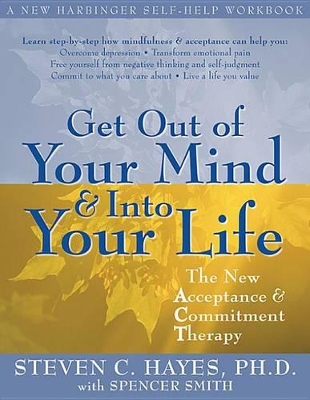 Book cover for Get Out of Your Mind and Into Your Life