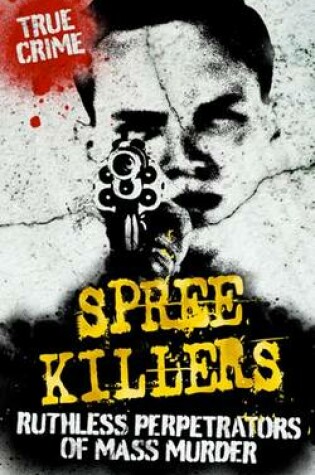Cover of Spree Killers