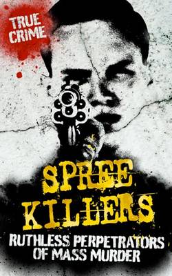 Book cover for Spree Killers