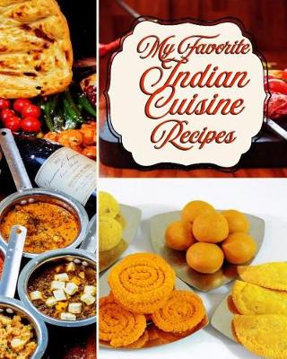 Book cover for My Favorite Indian Cuisine Recipes