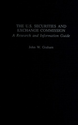 Cover of The U.S. Securities and Exchange Commission