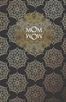 Book cover for Mom Wow