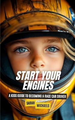 Book cover for Start Your Engines