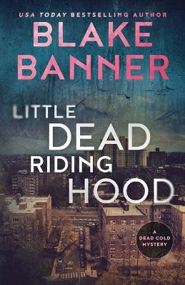 Book cover for Little Dead Riding Hood