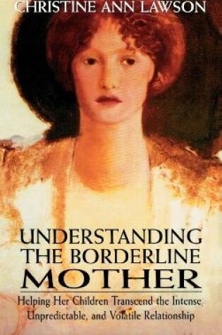 Cover of Understanding the Borderline Mother