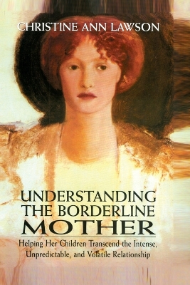 Book cover for Understanding the Borderline Mother
