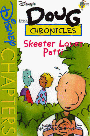 Cover of Disney's Doug Chronicles Skeeter Loves Patti