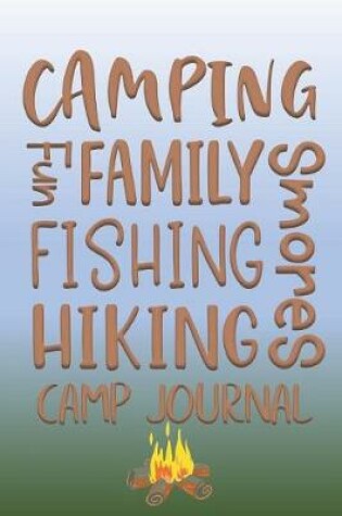 Cover of Camping Fun Family Smores Fishing Hiking Camp Journal