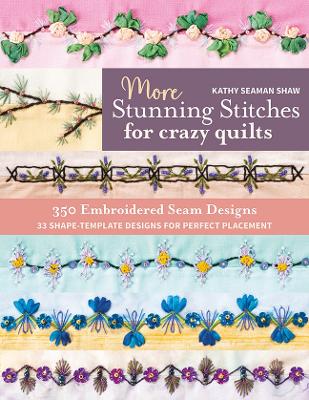 Cover of More Stunning Stitches for Crazy Quilts