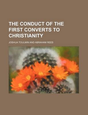 Book cover for The Conduct of the First Converts to Christianity