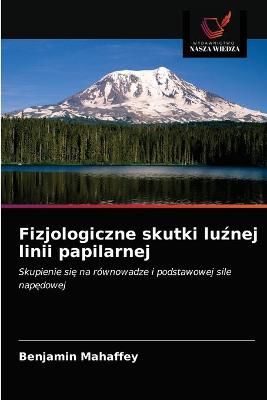 Book cover for Fizjologiczne skutki luźnej linii papilarnej