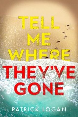 Cover of Tell Me Where They've Gone