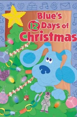 Cover of Blue's 12 Days of Christmas