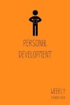 Book cover for Personal Development Weekly Planner Book