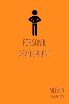 Book cover for Personal Development Weekly Planner Book