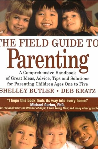 Cover of The Field Guide to Parenting