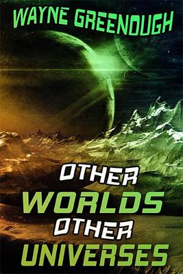 Book cover for Other Worlds, Other Universes