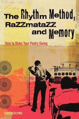 Book cover for The Rhythm Method, Razzamatazz, and Memory