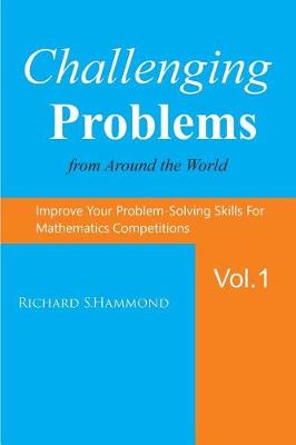 Book cover for Challenging Problems from Around the World Vol. 1
