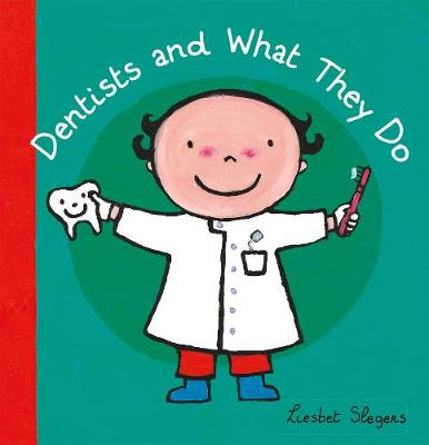 Book cover for Dentists and What They Do    