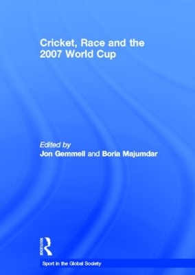 Book cover for Cricket, Race and the 2007 World Cup
