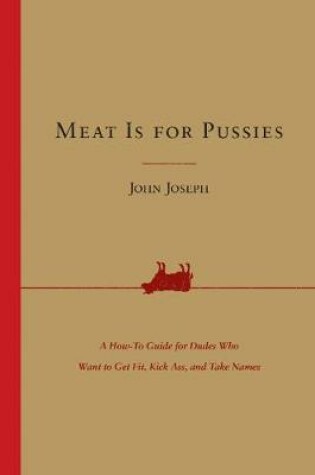 Cover of Meat Is for Pussies