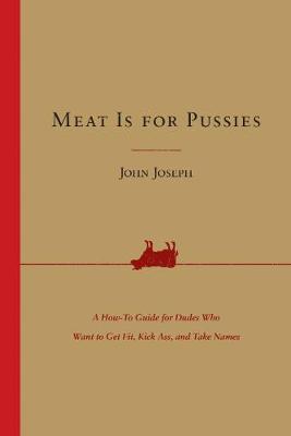 Book cover for Meat Is for Pussies