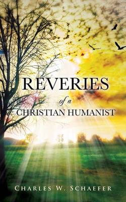 Book cover for Reveries of a Christian Humanist