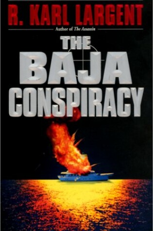 Cover of The Baja Conspiracy