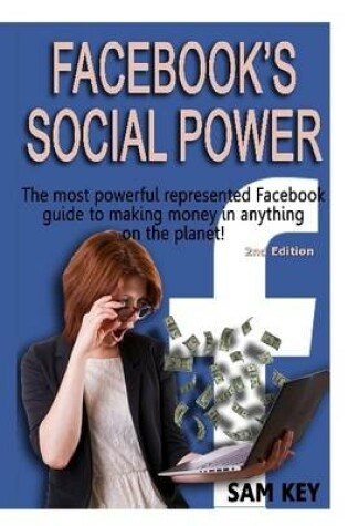 Cover of Facebook Social Power