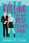 Book cover for Falling for Your Best Friend's Twin
