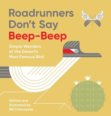 Book cover for Roadrunners Don't Say Beep-Beep