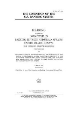 Cover of The condition of the U.S. banking system