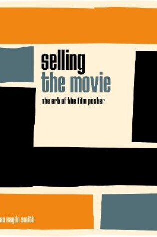 Cover of Selling the Movie