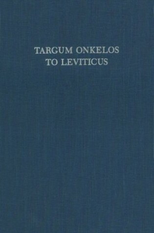 Cover of Targum Onkelos to Leviticus : an English Translation of the Text with