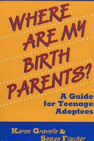 Cover of Where Are My Birth Parents?