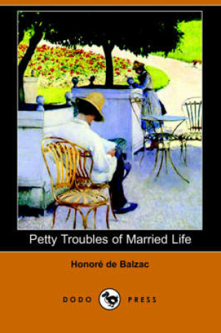 Cover of Petty Troubles of Married Life (Dodo Press)