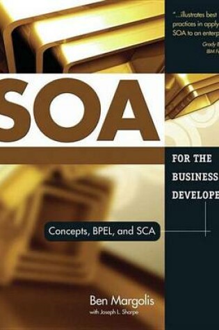 Cover of Soa for the Business Developer: Concepts, Bpel, and SCA