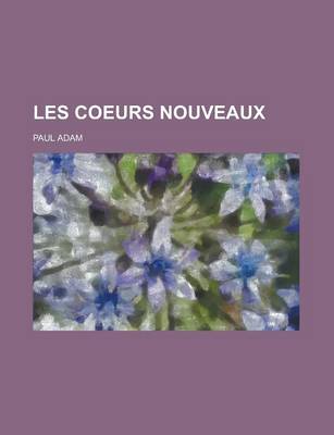 Book cover for Les Coeurs Nouveaux