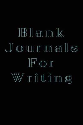 Book cover for Blank Journals For Writing