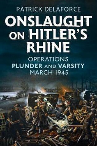 Cover of Onslaught on Hitler's Rhine