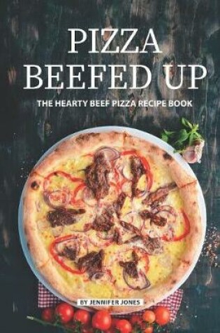 Cover of Pizza Beefed Up