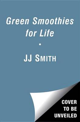 Book cover for Green Smoothies for Life