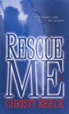 Book cover for Rescue Me: A Novel