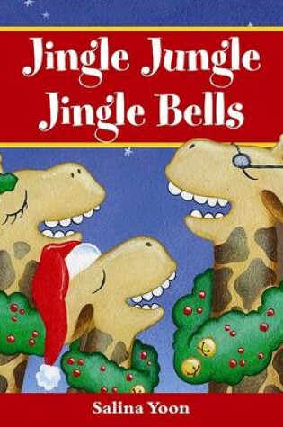 Cover of Jingle Jungle Jingle Bells