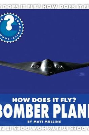 Cover of How Does It Fly? Bomber Plane