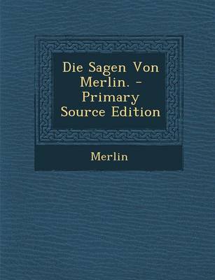 Book cover for Die Sagen Von Merlin.