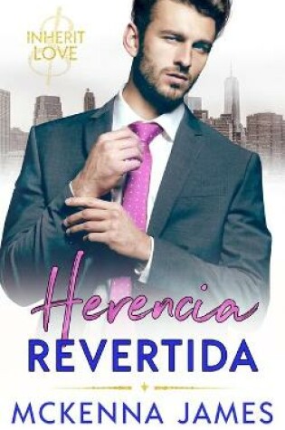 Cover of Herencia Revertida