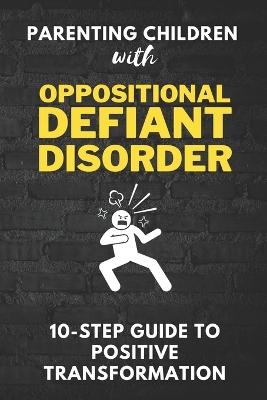 Book cover for Parenting Children with Oppositional Defiant Disorder