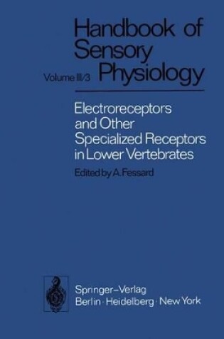 Cover of Electroreceptors and Other Specialized Receptors in Lower Vertrebrates